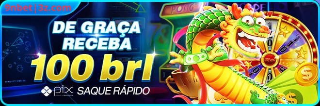 9nbet Ganhe R$ 100,00 Gratis